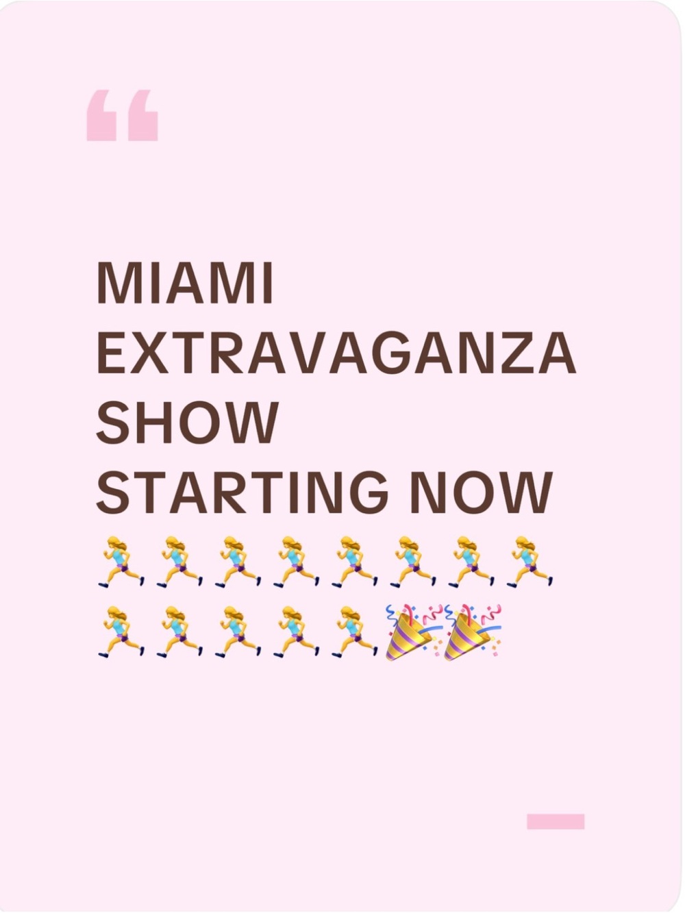 Miami Extravaganza Live Show Event Banner. LIVE SHOW STARTS IN 20 minutes πππ